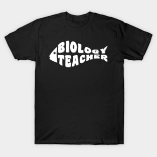 Biology Teacher White Fish T-Shirt